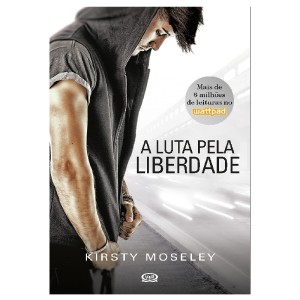 LUTA PELA LIBERDADE KIRTY MOSELEY ED V&R