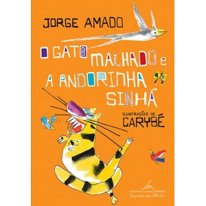O GATO MALHADO E A ANDORINHA SINHÁ  JORGE AMADO  CIA DAS LETRAS