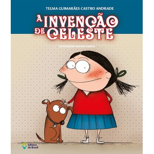 *ENCOMENDA* A INVENÇÃO DE CELESTE  EDITORA DO BRASIL