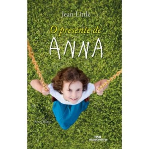 PRESENTE DE ANNA JEAN LITTLE  EDITORA MELHORAMENTOS
