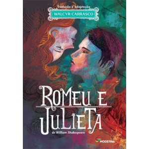 ROMEU E JULIETA WALCYR CARRASCO EDITORA MODERNA