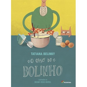 O CASO DO BOLINHO TATIANA BELINKY EDITORA MODERNA