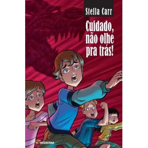 CUIDADO NÃO OLHE PRA TRÁS STELLA CARR ED MODERNA