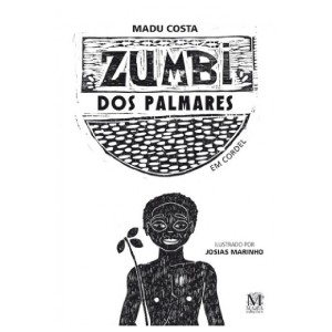 ZUMBI DOS PALMARES EM CORDEL MADU COSTA ED MAZZA