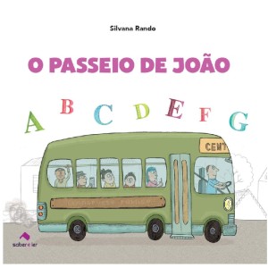 O PASSEIO DE JOÃO SILVANA RANDO ED SABER E LER