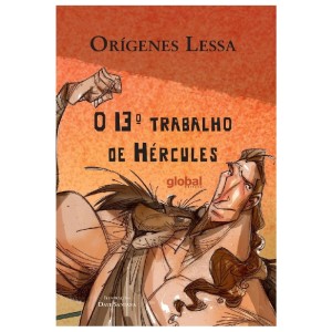 O 13º TRABALHO DE HÉRCULES ORÍGENES LESSA ED GLOBAL