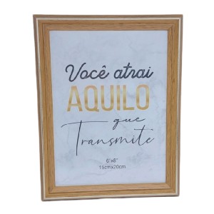 PORTA RETRATO VOCÊ ATRAI AQUILO 15X20CM PLÁSTICO