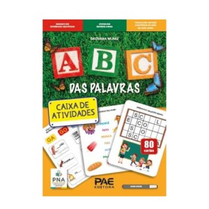 A,B,C DAS PALAVRAS GEOVANA MUNIZ PAE EDITORA