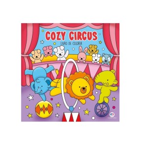 COZY CIRCUS  LIVROS PARA COLORIR CIRANDA CULTURAL
