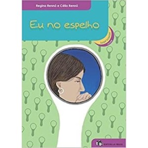 EU NO ESPELHO REGINA RENNO EDITORA DO BRASIL