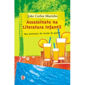 ASSASSINATO NA LITERATURA INFANTIL JOAO CARLOS MARINHO GLOBAL